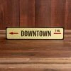 Downtown Mileage Sign
